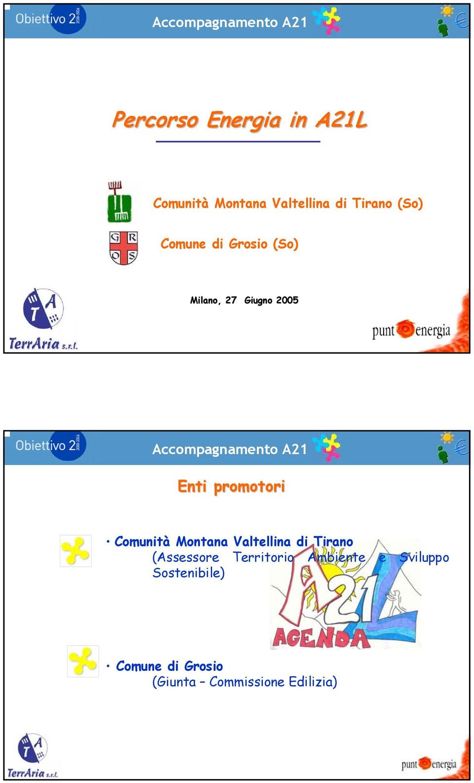 Comunità Montana Valtellina di Tirano (Assessore Territorio