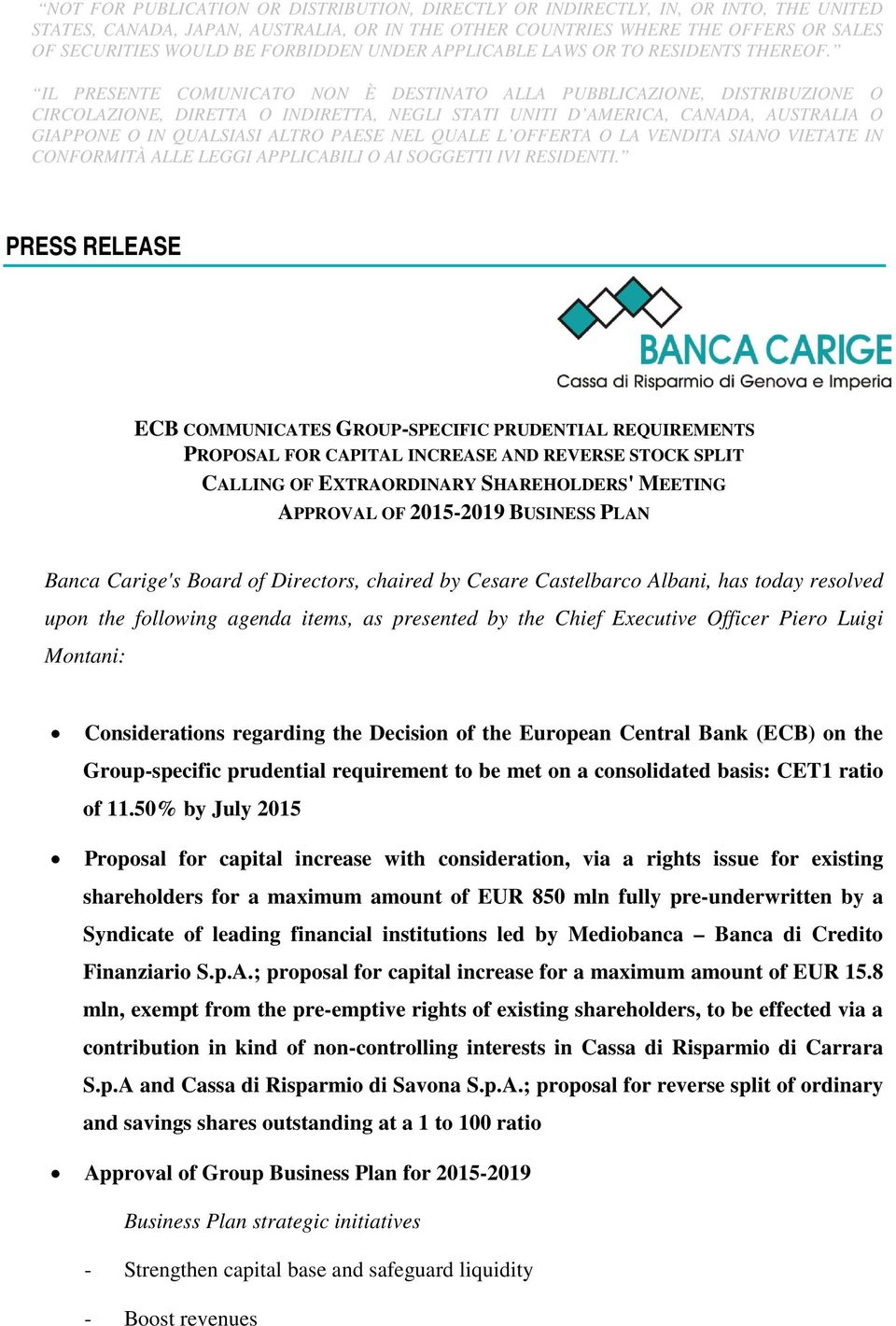 Montani: Considerations regarding the Decision of the European Central Bank (ECB) on the Group-specific prudential requirement to be met on a consolidated basis: CET1 ratio of 11.