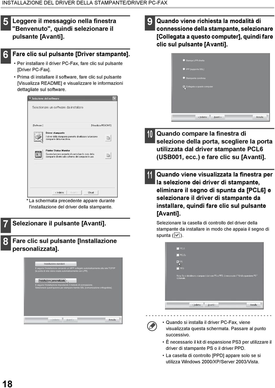 Prima di installare il software, fare clic sul pulsante [Visualizza README] e visualizzare le informazioni dettagliate sul software.