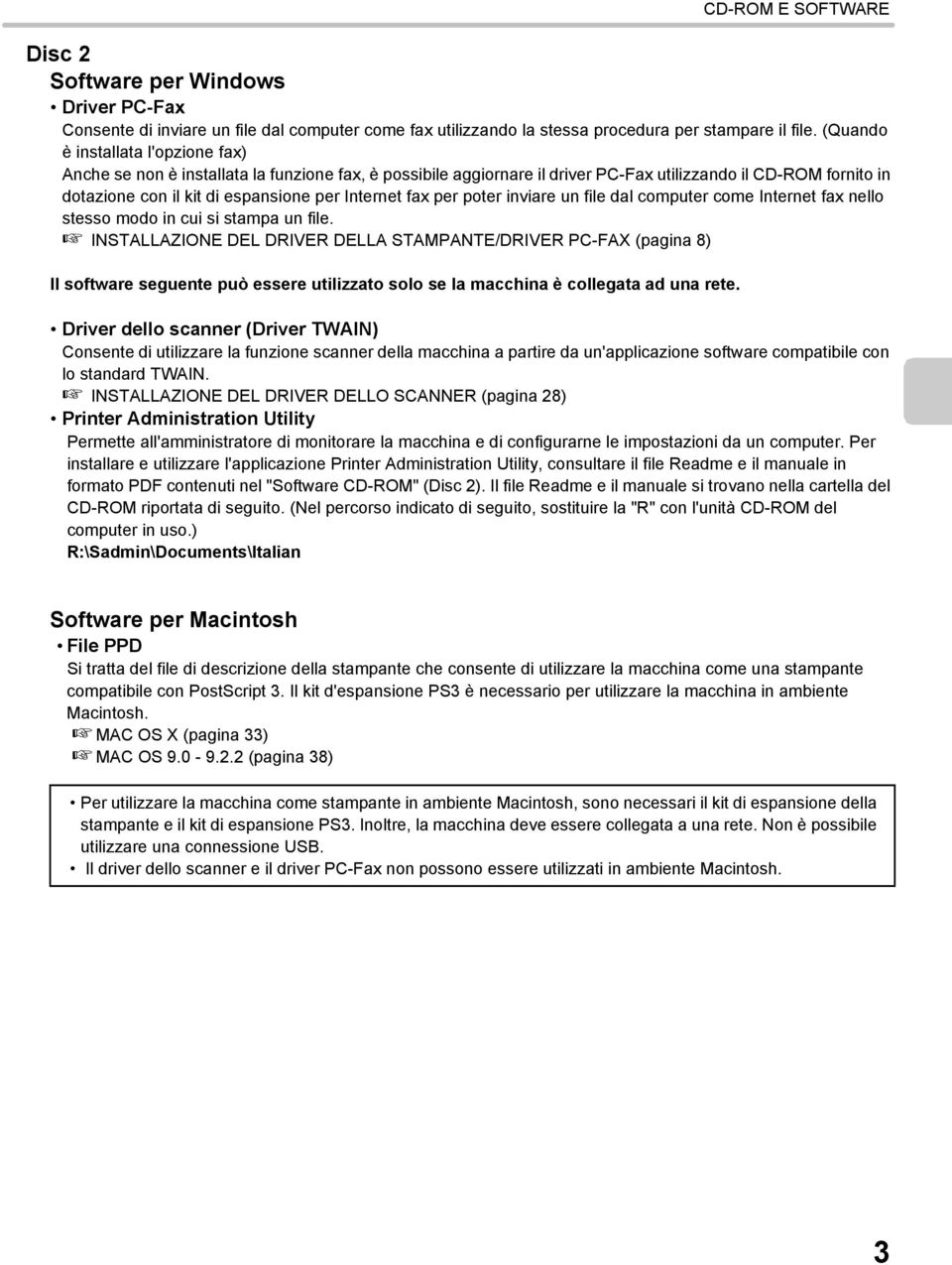 fax per poter inviare un file dal computer come Internet fax nello stesso modo in cui si stampa un file.