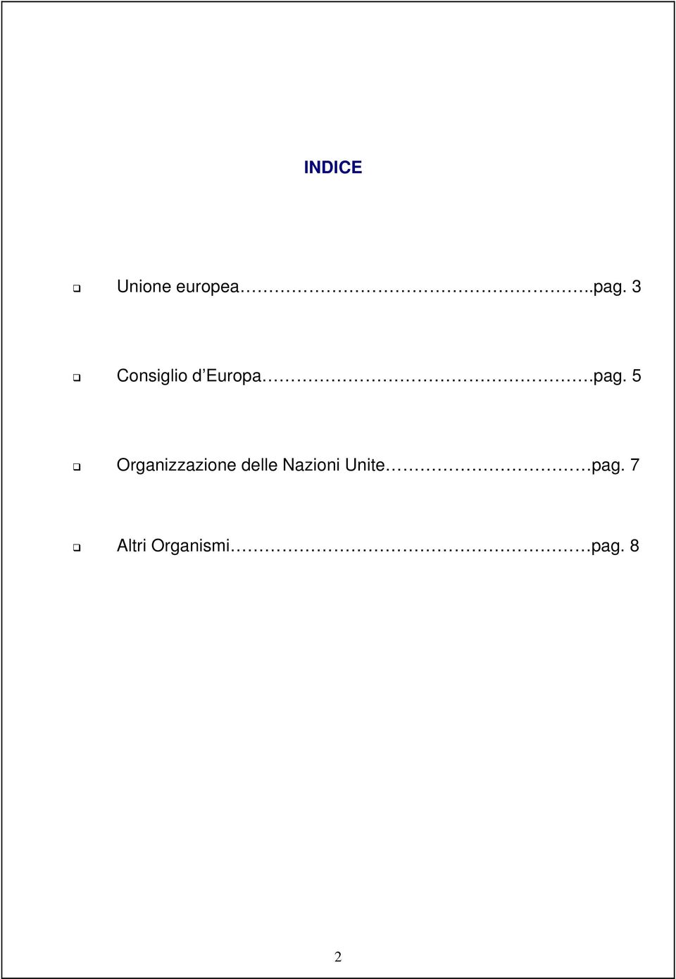 5 Organizzazione delle Nazioni