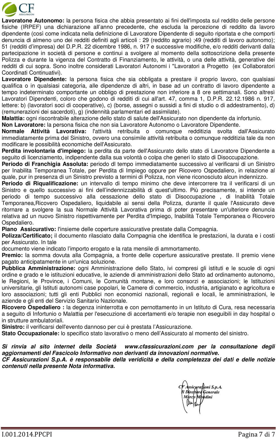 agrario) ;49 (redditi di lavoro autonomo); 51 (redditi d impresa) del D.P.R. 22 dicembre 1986, n.