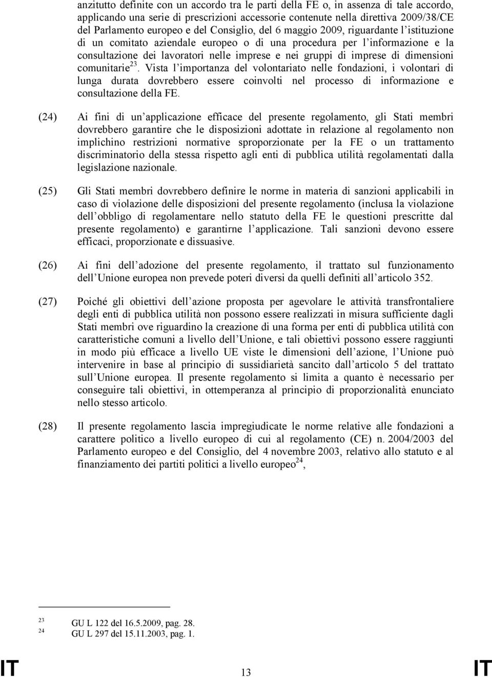 imprese di dimensioni comunitarie 23.