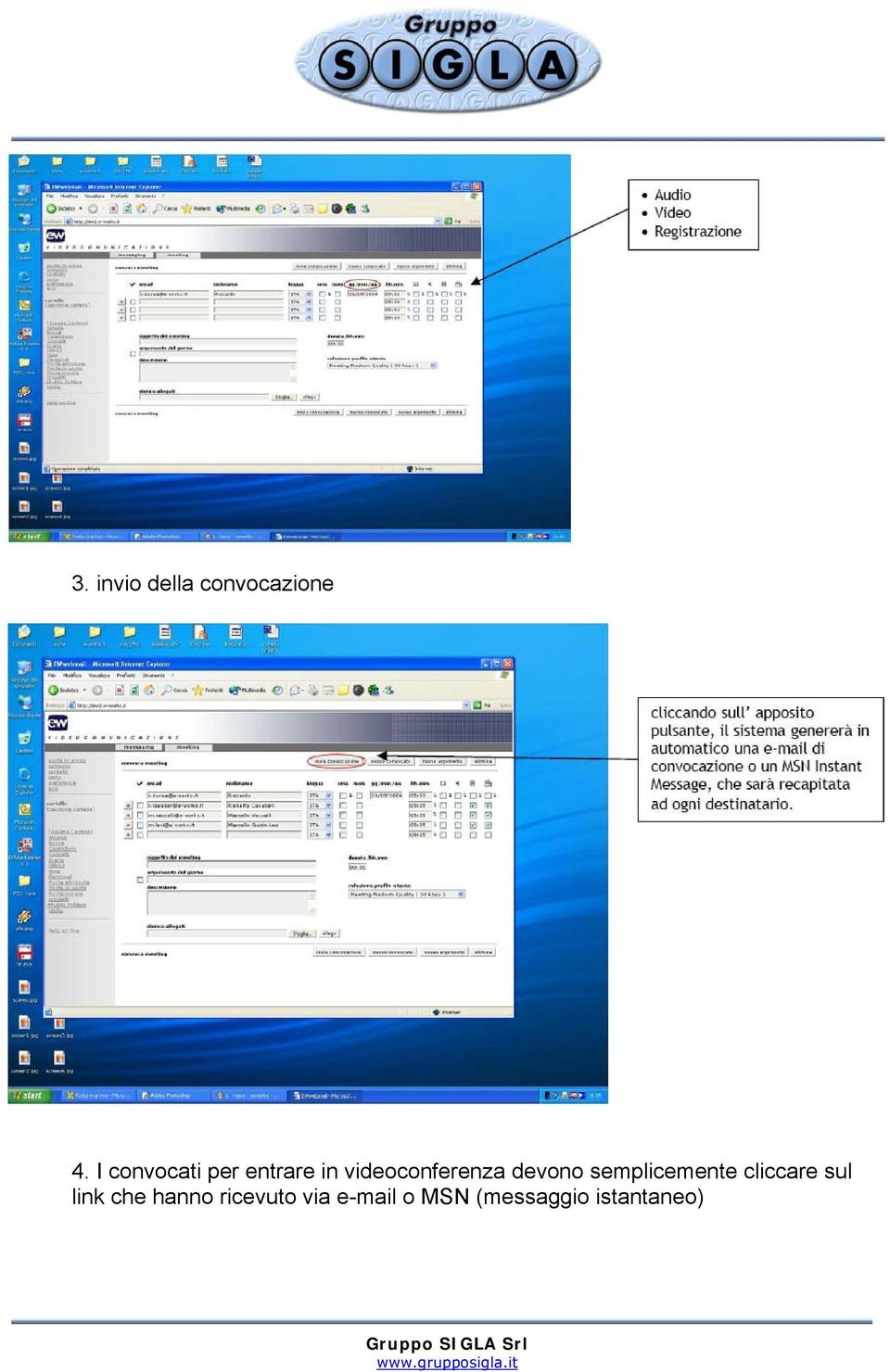 devono semplicemente cliccare sul link che