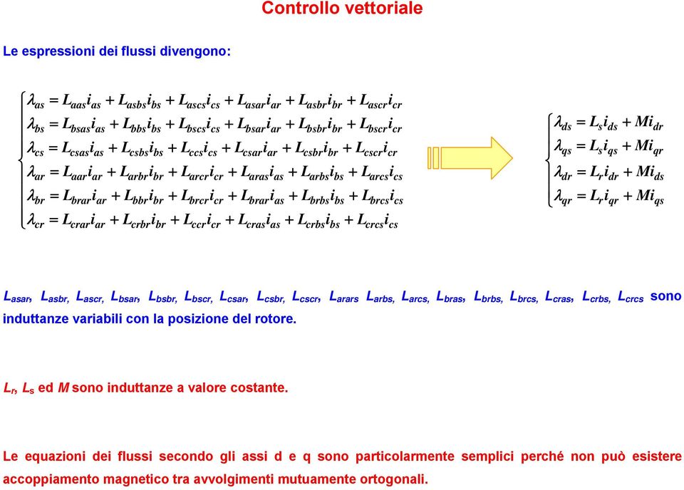 bc, ca, cb, cc, aa ab, ac, ba, bb, bc, ca, cb, cc ono nduttanze vaabl con la pozone del otoe., ed M ono nduttanze a valoe cotante.