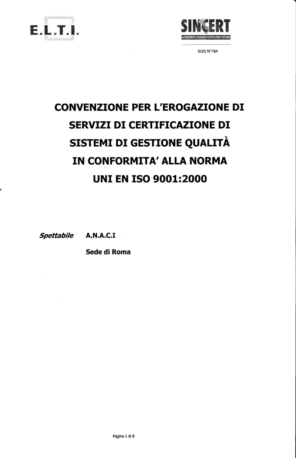 DI CERTIFICAZIONE DI SISTEMI DI GESTIONE QUALITÀ IN