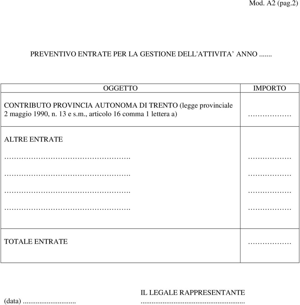 .. IMPORTO CONTRIBUTO PROVINCIA AUTONOMA DI TRENTO (legge
