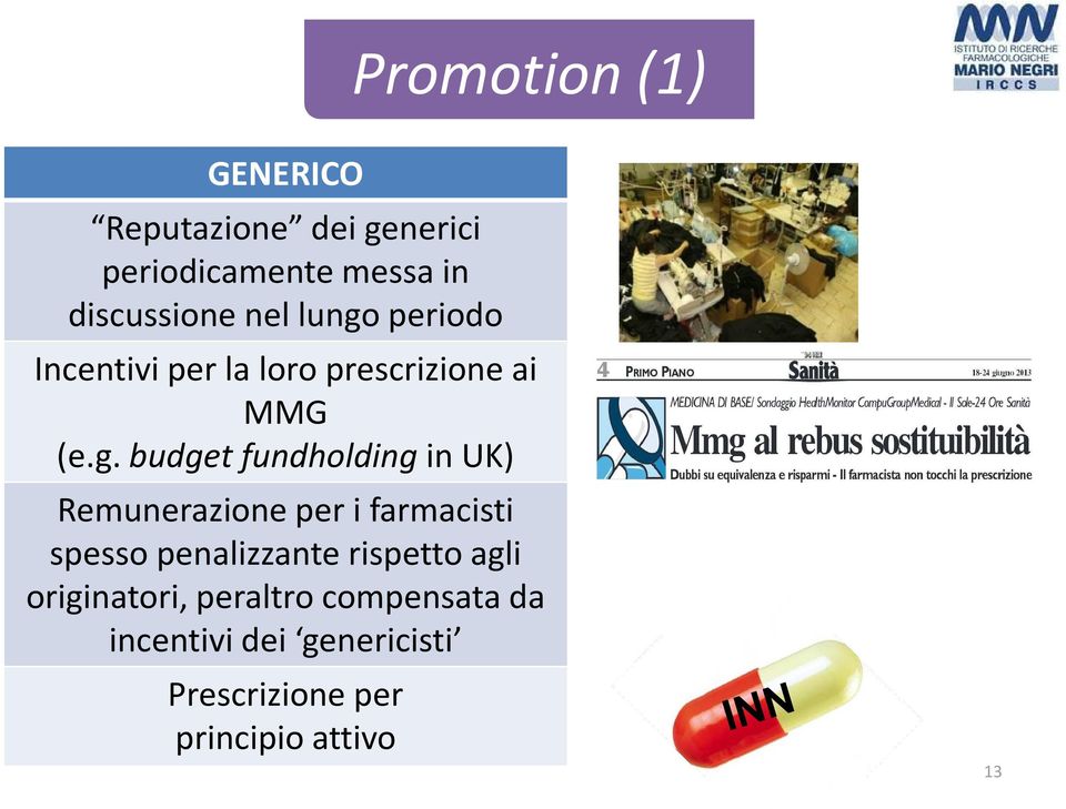 periodo Incentivi per la loro prescrizione ai MMG (e.g.