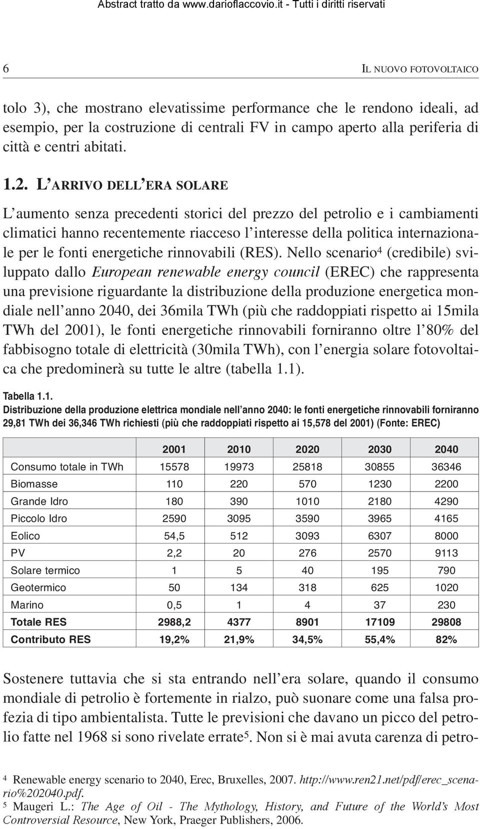 energetiche rinnovabili (RES).