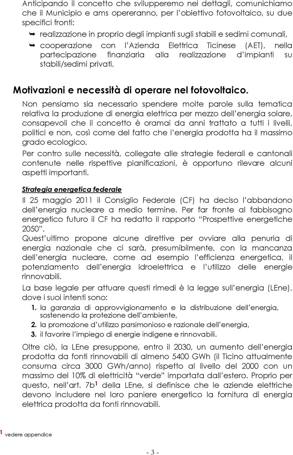 Motivazioni e necessità di operare nel fotovoltaico.