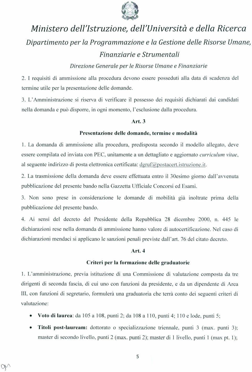 3 Presentazione delle domande, termine e modalità 1.