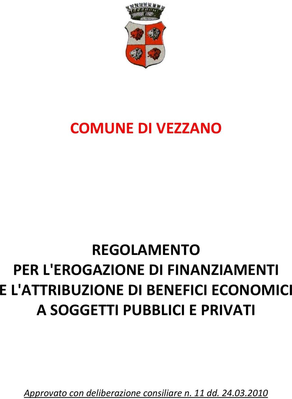 ECONOMICI A SOGGETTI PUBBLICI E PRIVATI