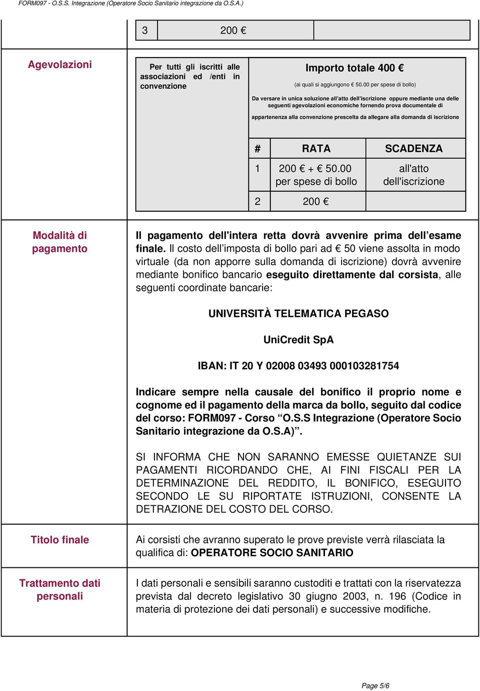 prescelta da allegare alla domanda di iscrizione # RATA SCADENZA 1 200 + 50.