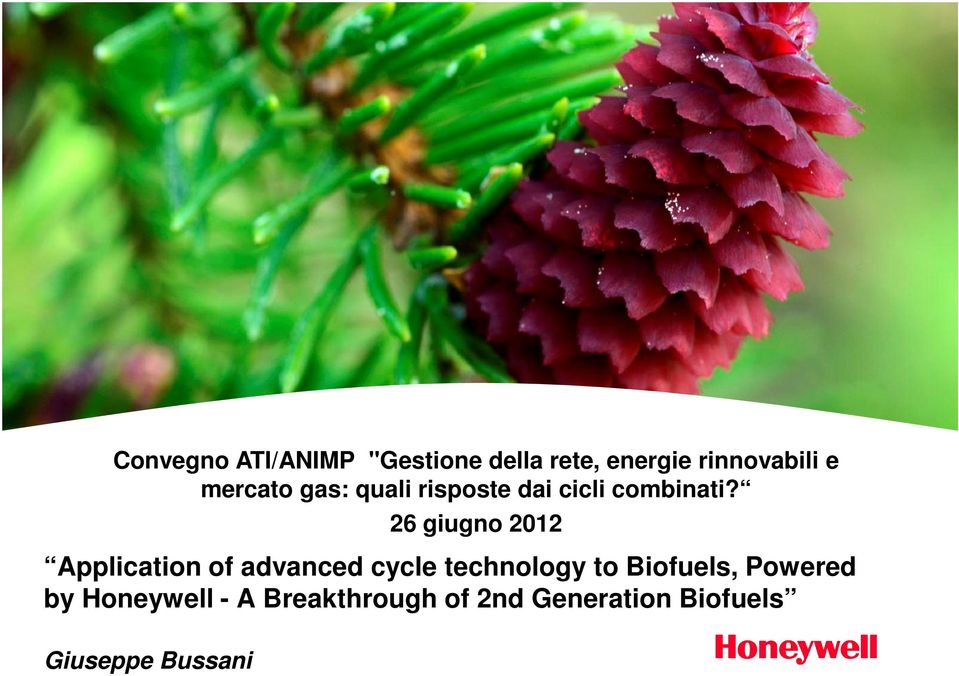 26 giugno 2012 Application of advanced cycle technology to