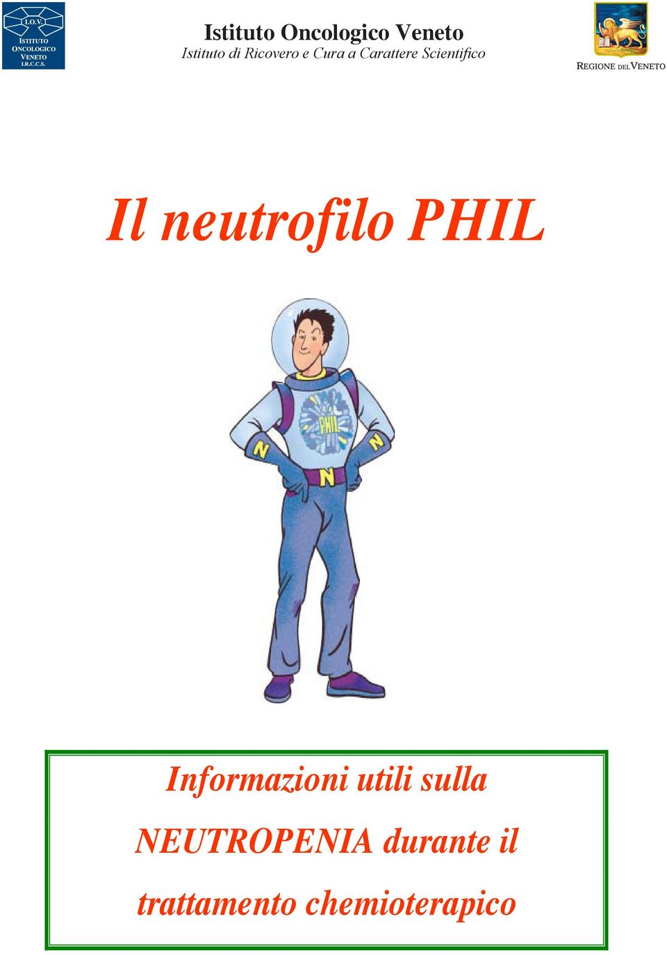 neutrofilo PHIL Informazioni utili sulla