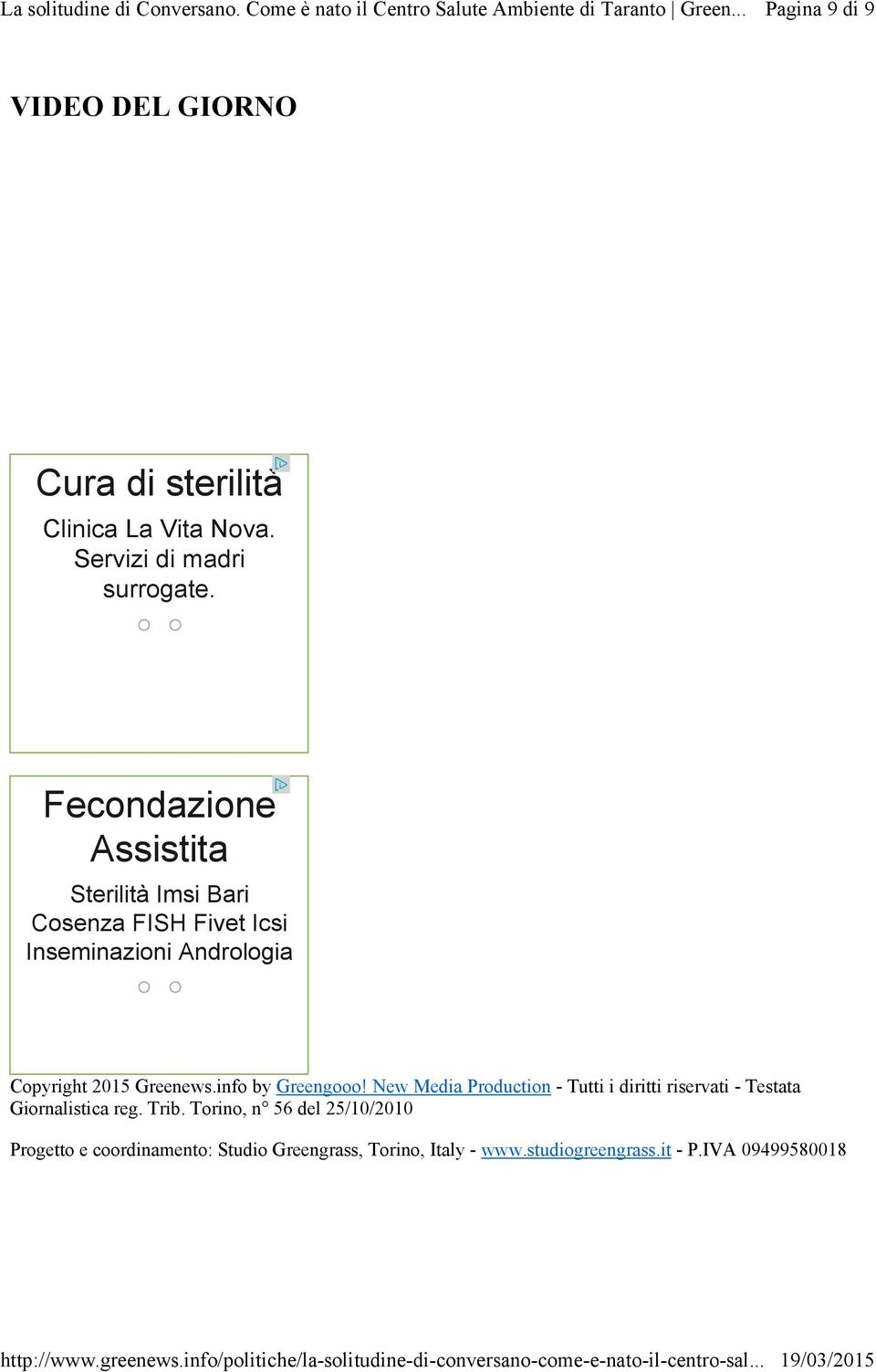 Greenews.info by Greengooo! New Media Production - Tutti i diritti riservati - Testata Giornalistica reg. Trib.