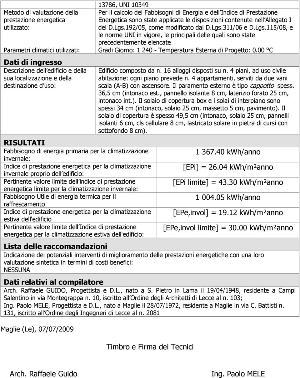 192/05, come modificato dal D.Lgs.