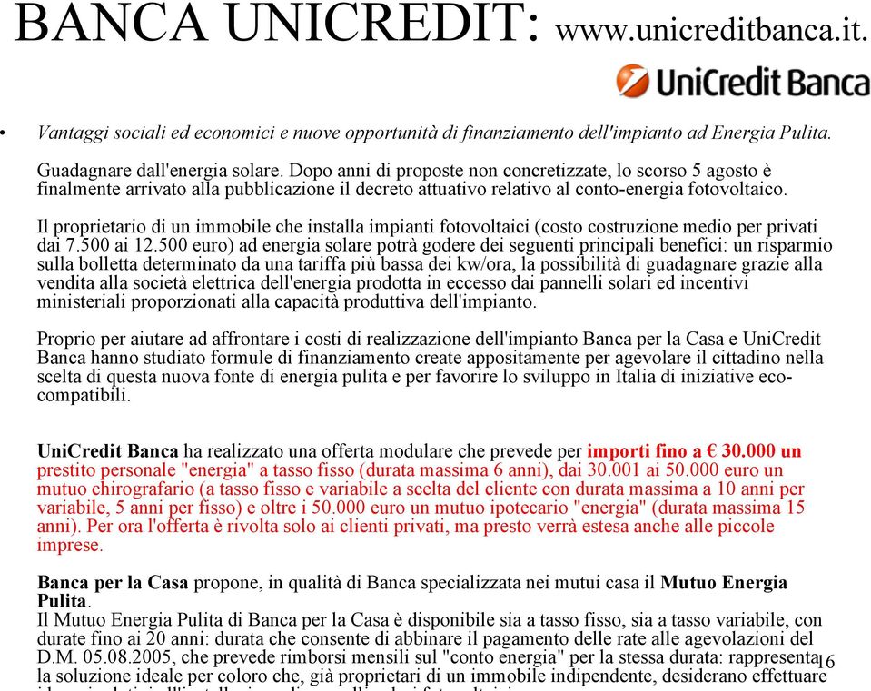 Il proprietario di un immobile che installa impianti fotovoltaici (costo costruzione medio per privati dai 7.500 ai 12.