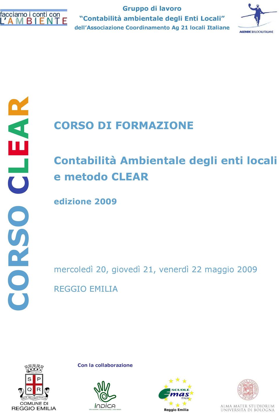 Contabilità Ambientale degli enti locali e metodo CLEAR edizione 2009