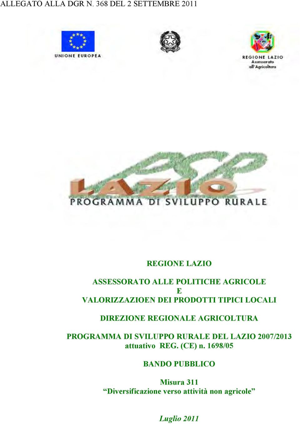 SVILUPPO RURALE DEL LAZIO 2007/2013 attuativo REG. (CE) n.