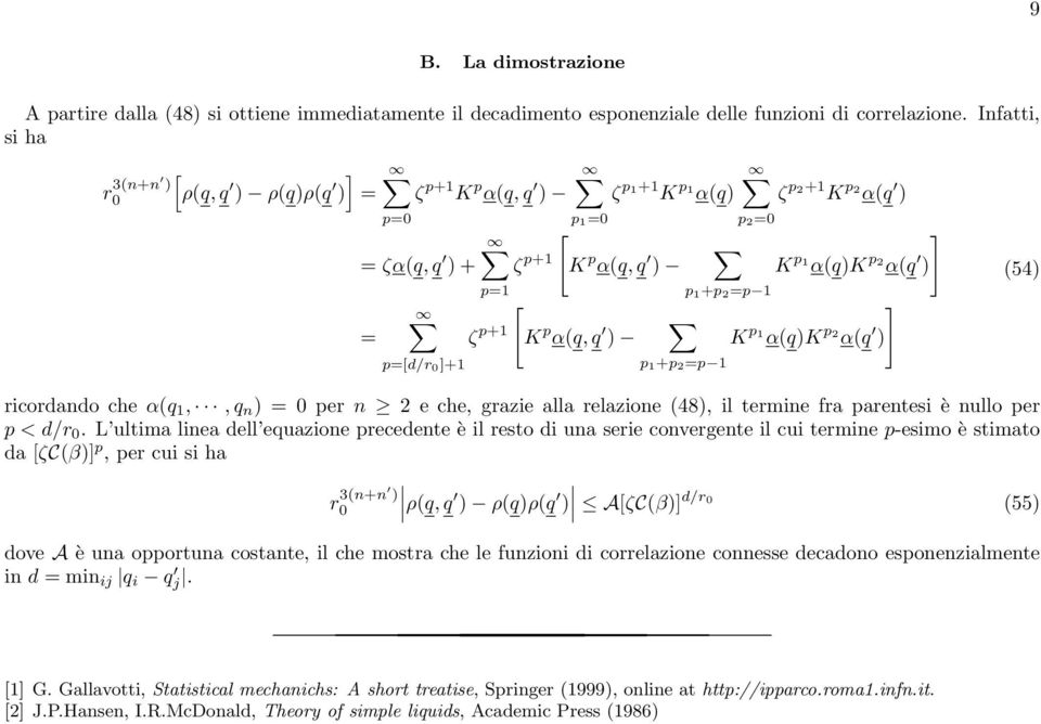 ricordando che α(q,, q n ) per n 2 e che, grazie alla relazione (48), il termine fra parentesi è nullo per p < d/r.