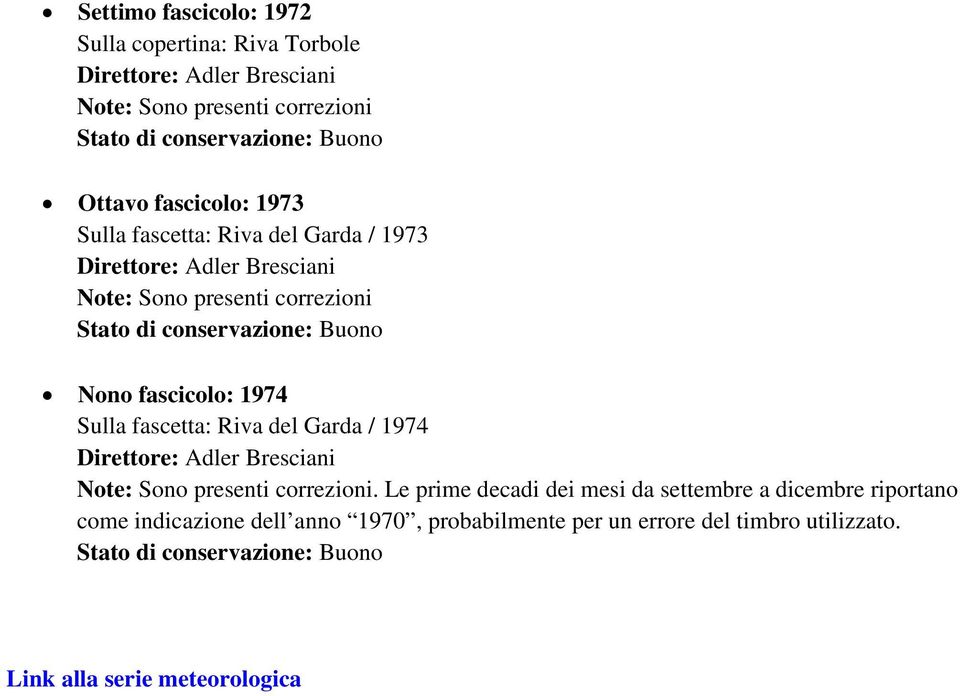 1974. Le prime decadi dei mesi da settembre a dicembre riportano come indicazione dell