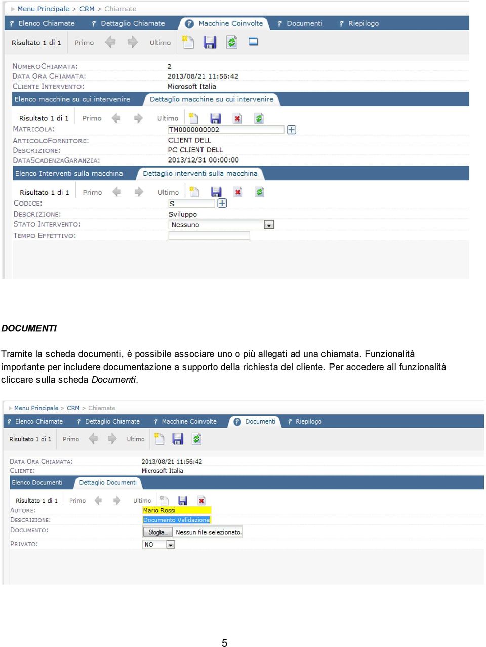 Funzionalità importante per includere documentazione a supporto