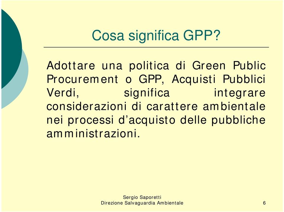 Acquisti Pubblici Verdi, significa integrare considerazioni di