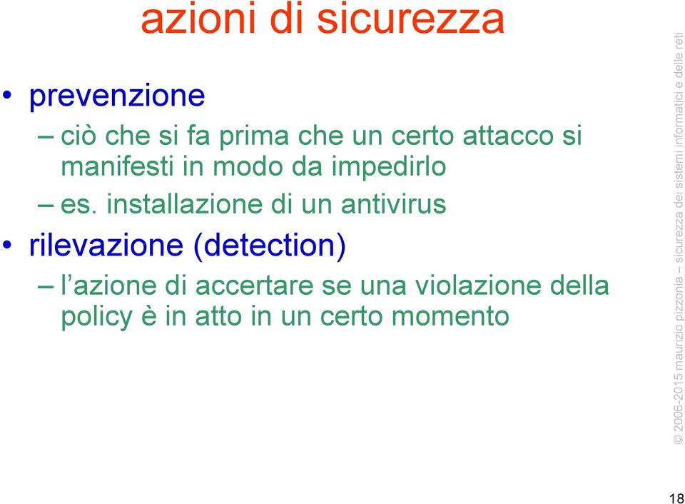 installazione di un antivirus rilevazione (detection) l azione