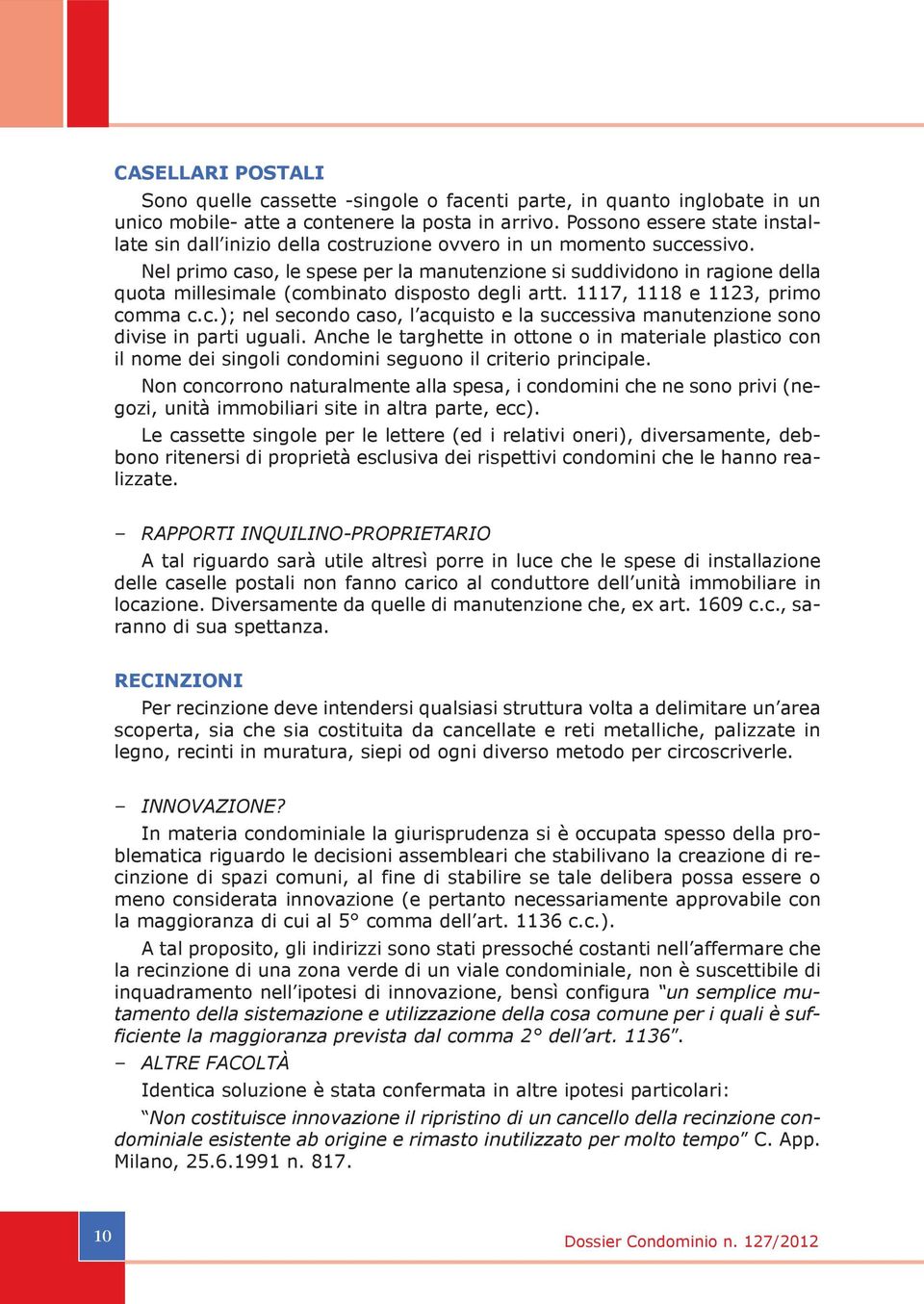 Ahe le targhette tte aterale plast l e e sgl segu l rter prpale. N rr aturalete alla spesa, he e s prv (egz, utà blar ste altra parte, e).