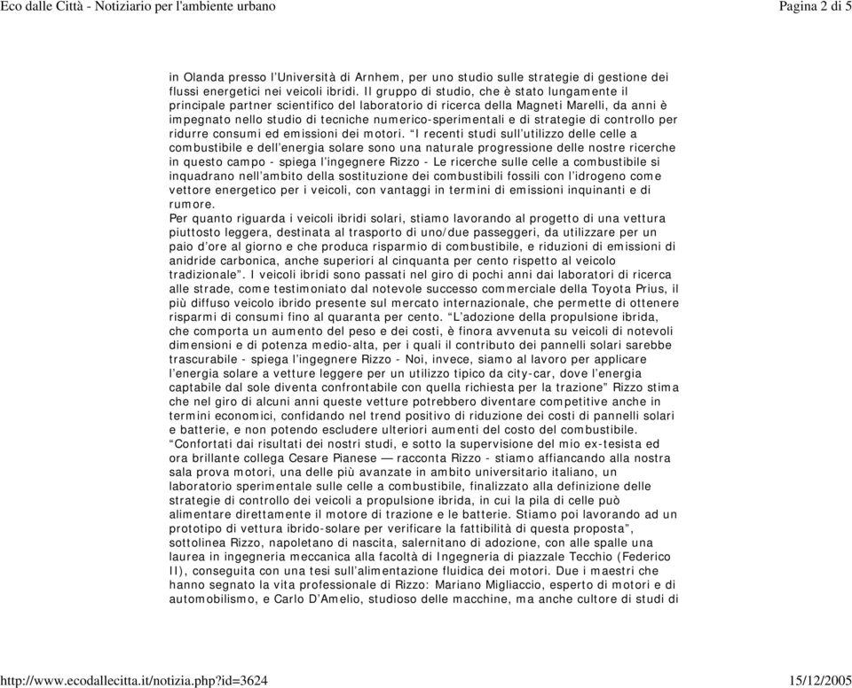 strategie di controllo per ridurre consumi ed emissioni dei motori.