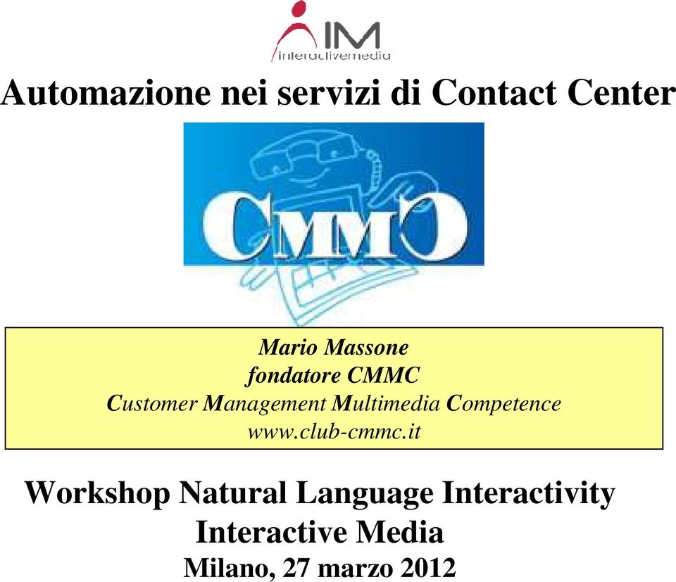 Multimedia Competence www.club-cmmc.