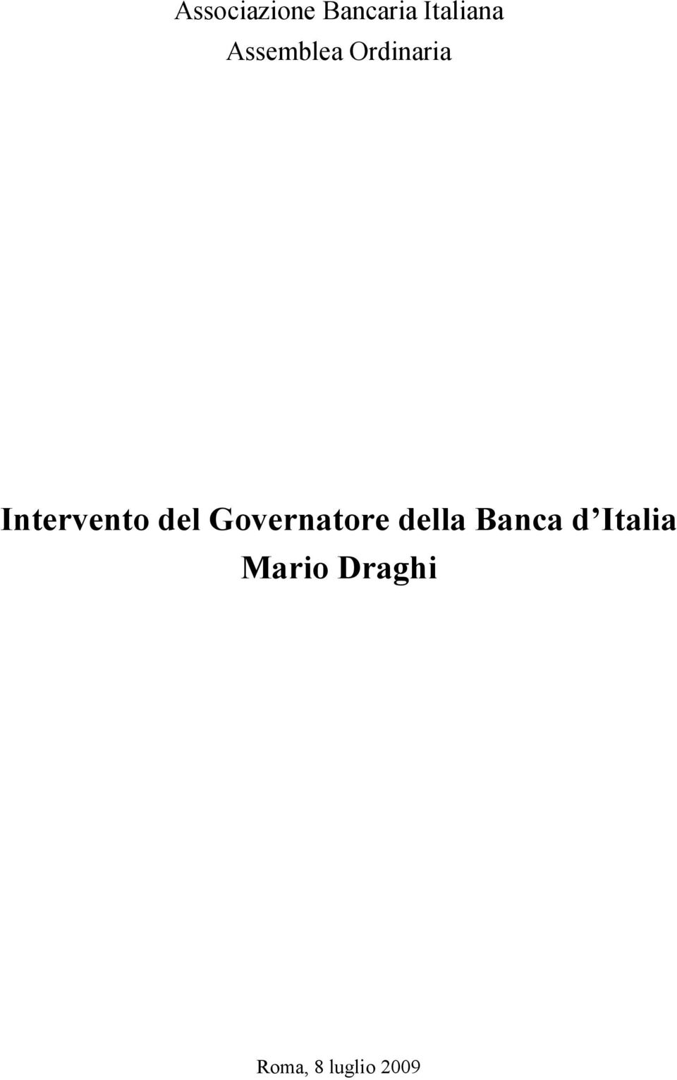 del Governatore della Banca d