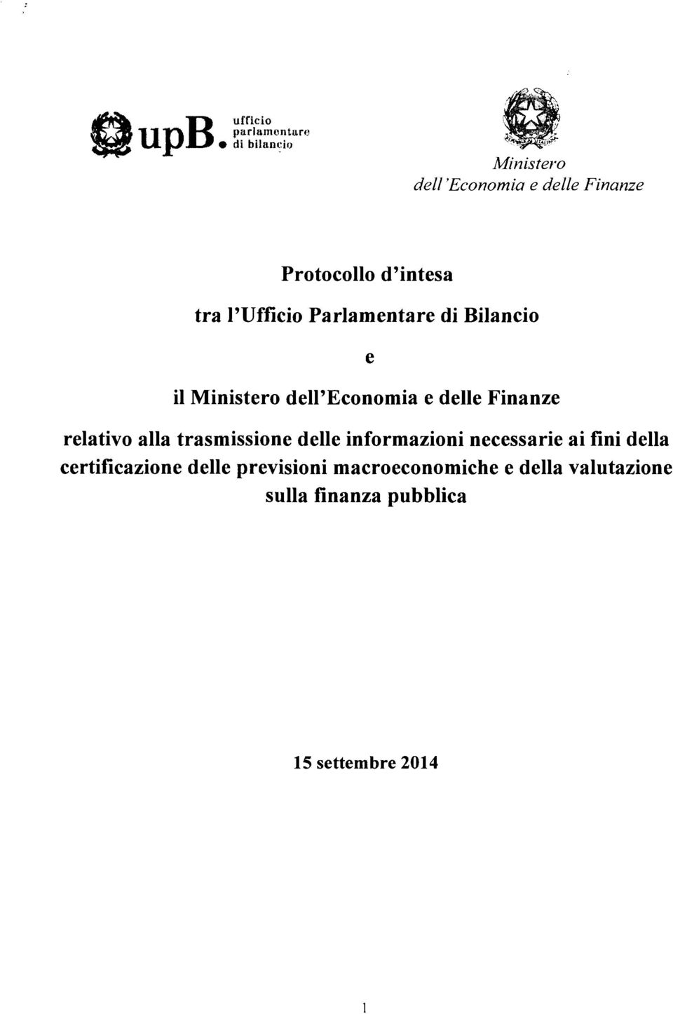 Finanze relativo alla trasmissione delle informazioni necessarie ai fini della