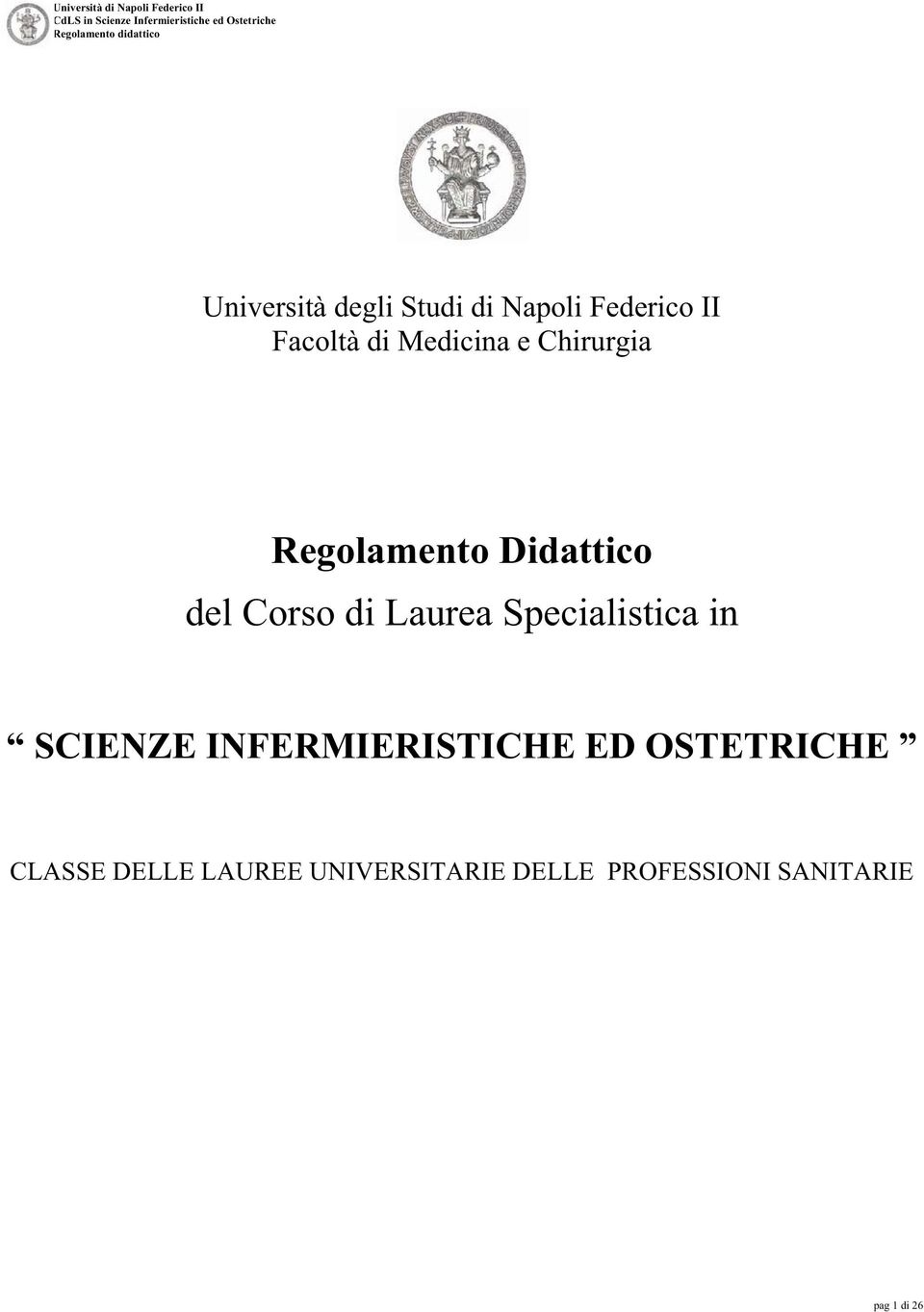 Specialistica in SCIENZE INFERMIERISTICHE ED OSTETRICHE