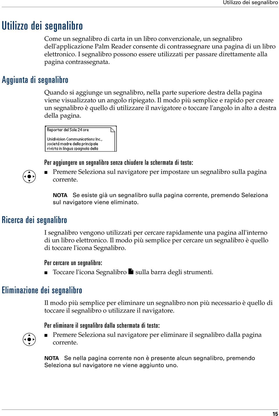 Quando si aggiunge un segnalibro, nella parte superiore destra della pagina viene visualizzato un angolo ripiegato.