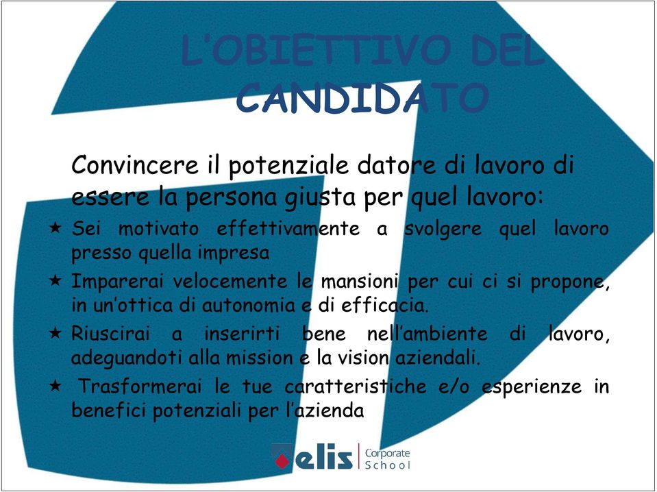 propone, in un ottica di autonomia e di efficacia.