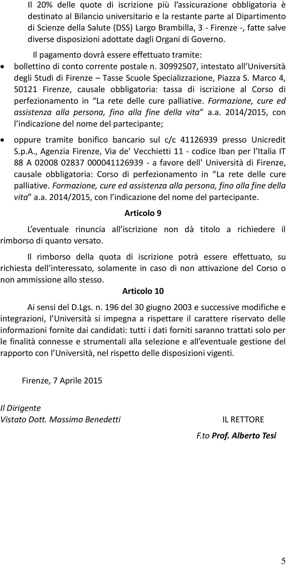 30992507, intestato all Università degli Studi di Firenze Tasse Scuole Specializzazione, Piazza S.