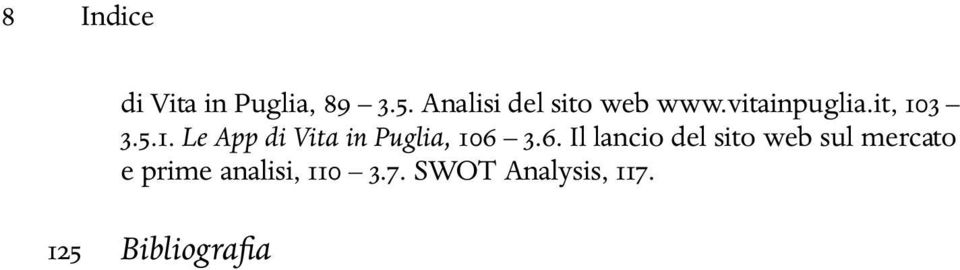 3 3.5.1. Le App di Vita in Puglia, 106 
