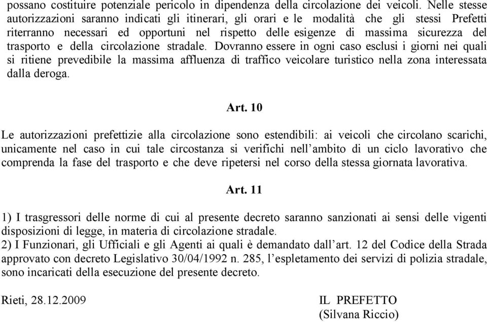 trasporto e della circolazione stradale.