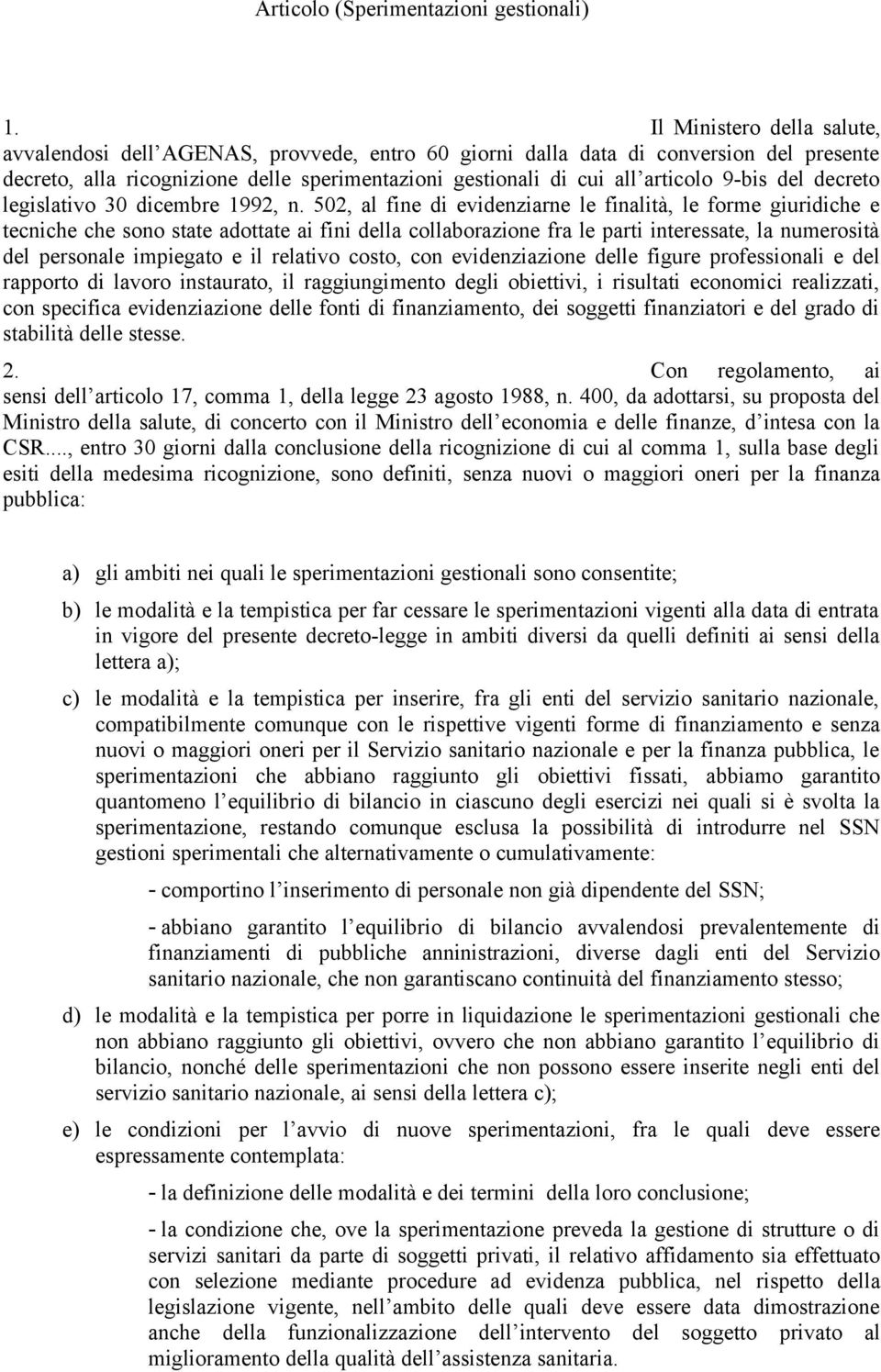 9-bis del decreto legislativo 30 dicembre 1992, n.