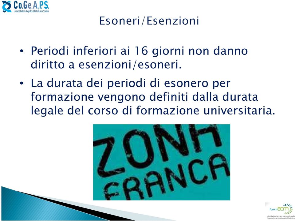 La durata dei periodi di esonero per formazione