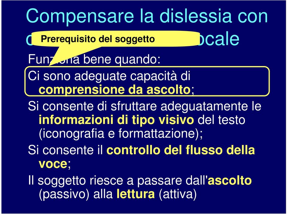 adeguatamente le informazioni di tipo visivo del testo (iconografia e formattazione); Si