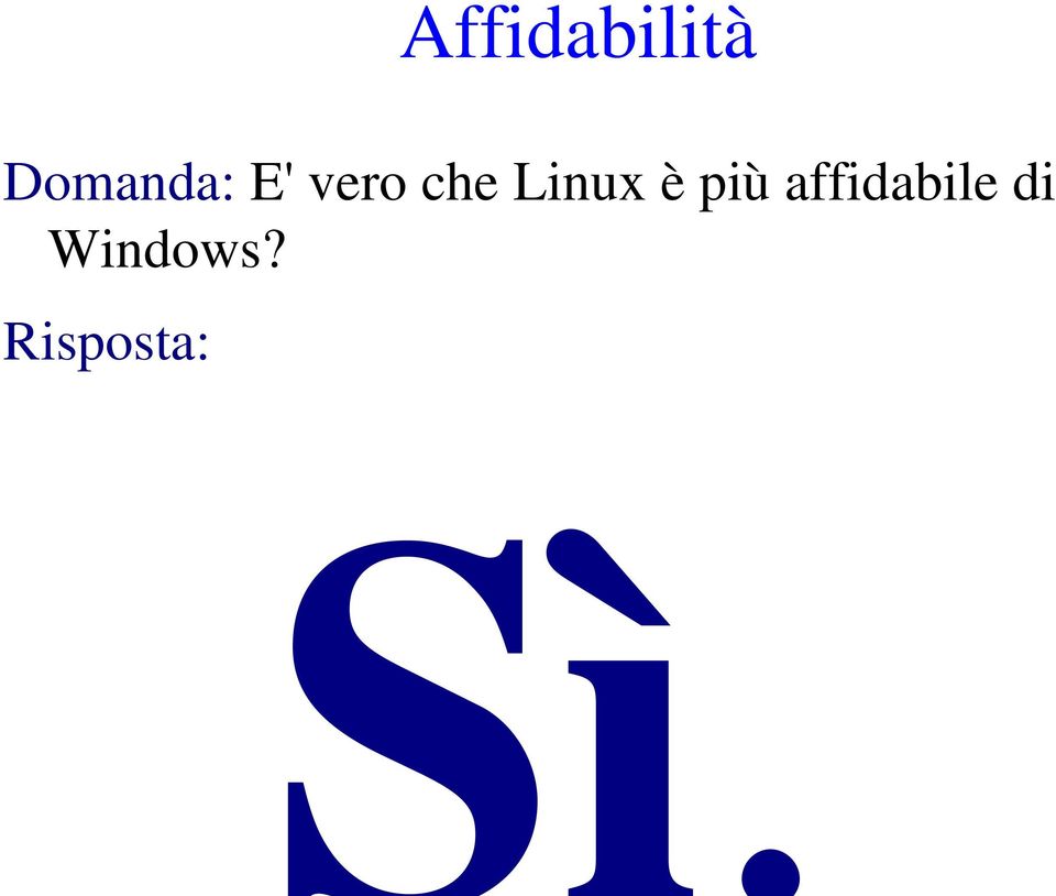 che Linux è più