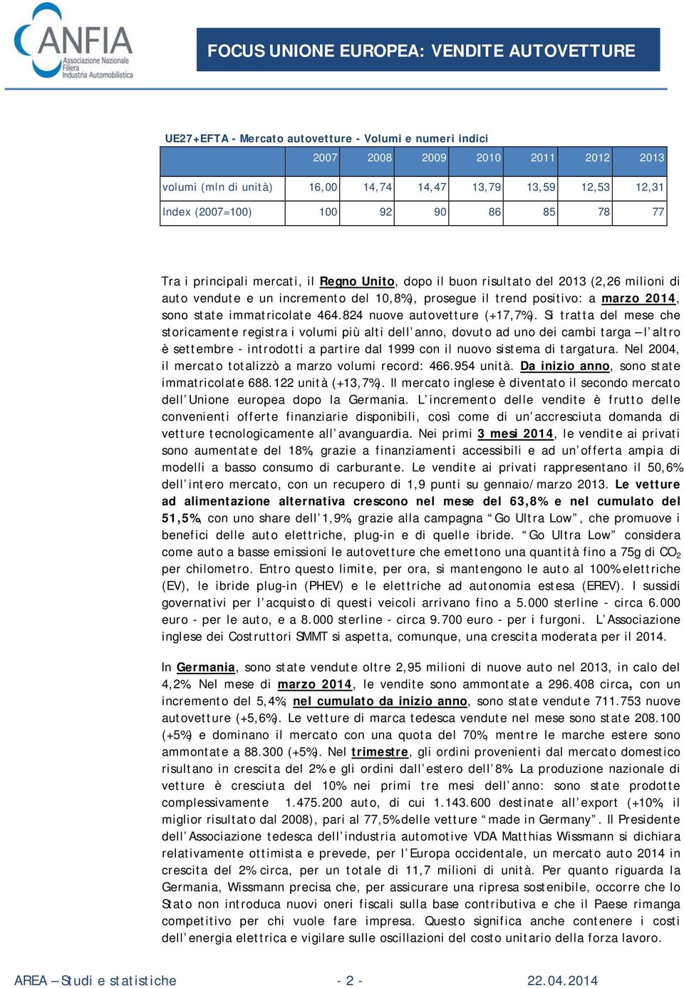 824 nuove autovetture (+17,7%).