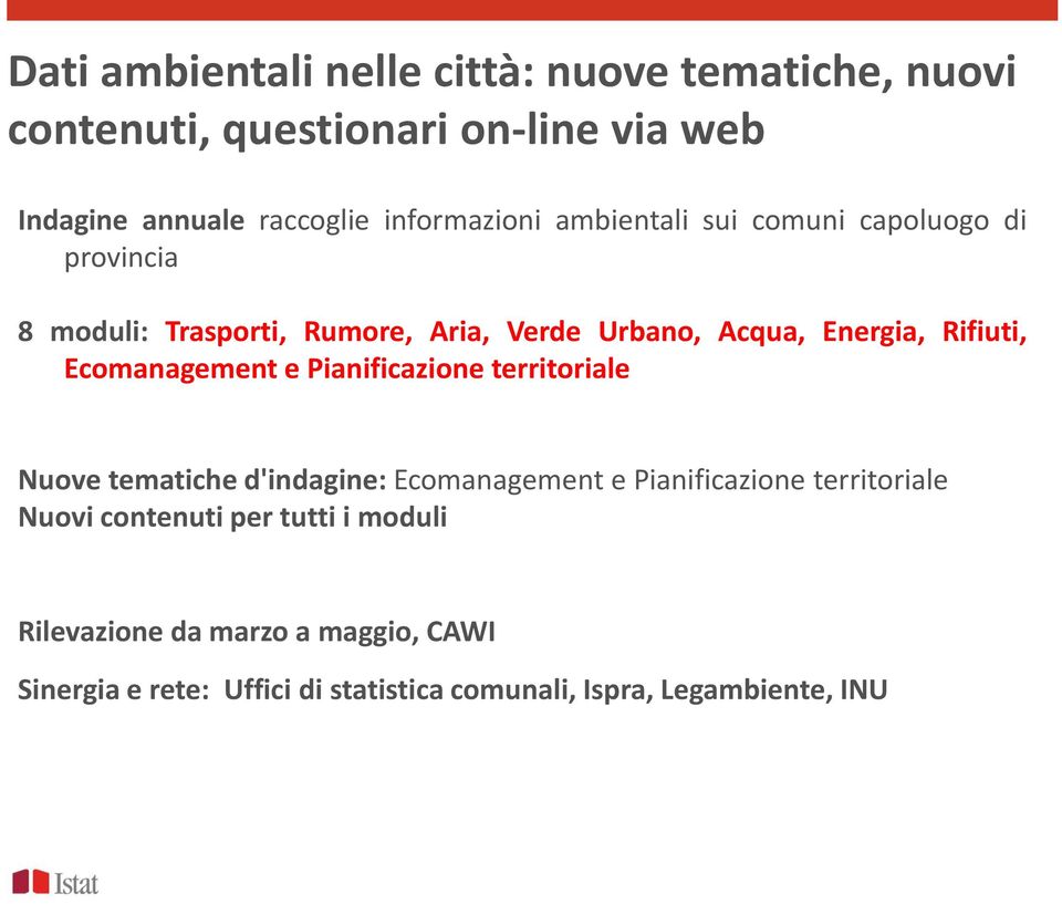 Rifiuti, Ecomanagement e Pianificazione territoriale Nuove tematiche d'indagine: Ecomanagement e Pianificazione territoriale