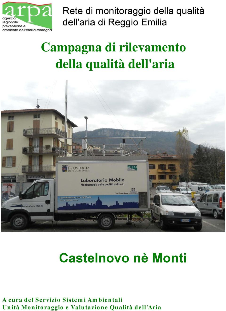 Castelnovo nè Monti A cura del Servizio Sistemi