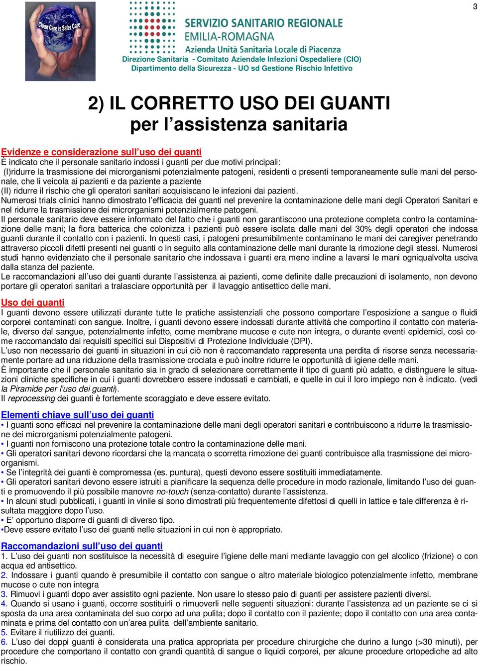 che gli operatori sanitari acquisiscano le infezioni dai pazienti.