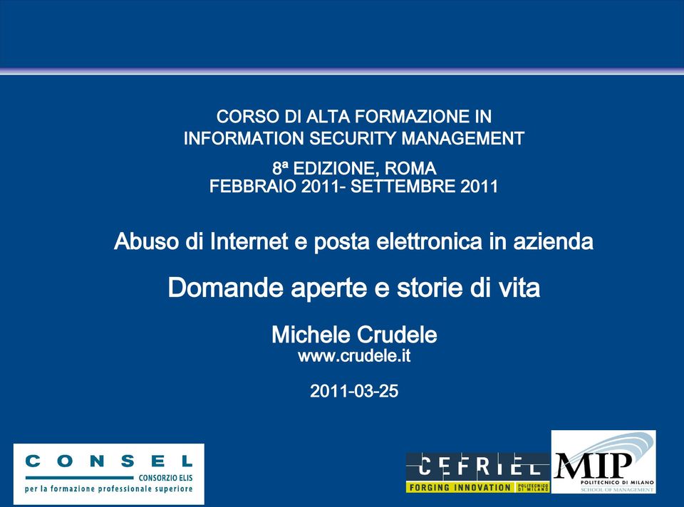 2011 Abuso di Internet e posta elettronica in azienda