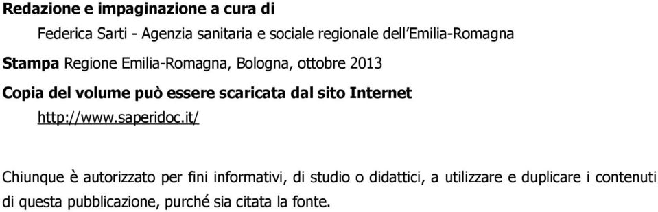 scaricata dal sito Internet http://www.saperidoc.